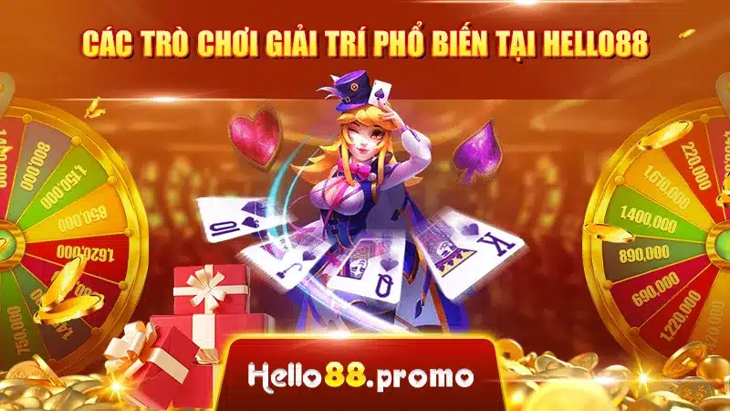 Các trò chơi giải trí phổ biến tại Hello88