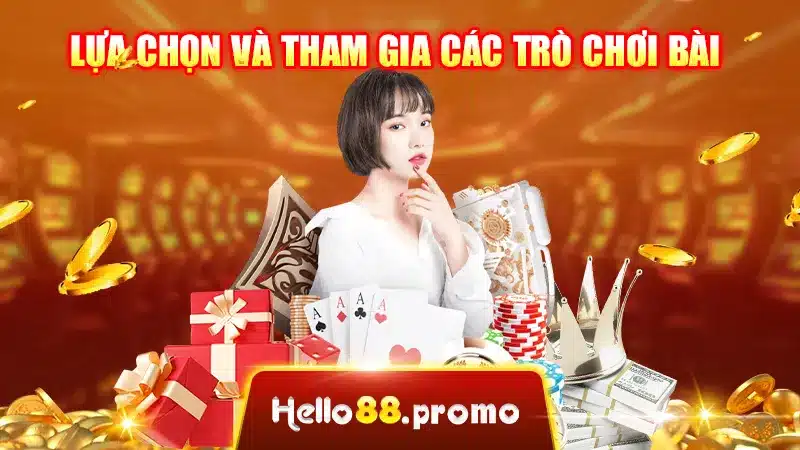 Lựa chọn và tham gia các trò chơi bài